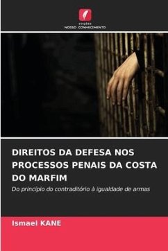 DIREITOS DA DEFESA NOS PROCESSOS PENAIS DA COSTA DO MARFIM - KANE, Ismael