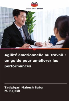 Cover Agilité émotionnelle au travail : un guide pour améliorer les performances