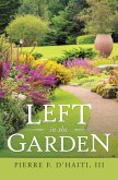 Left in the Garden (eBook, ePUB)