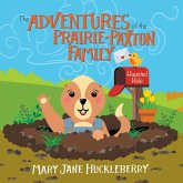 The Adventures of the Prairie-Paxton Family (eBook, ePUB)