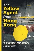 The Yellow Agent from Hong Kong (eBook, ePUB)