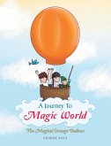 A Journey to Magic World (eBook, ePUB)
