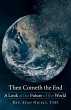 Then Cometh the End (eBook, ePUB) - Bild 1