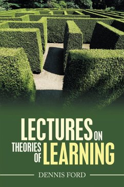 Lectures on Theories of Learning (eBook, ePUB) Lectures on Theories of Learning (eBook, ePUB)