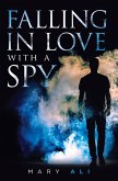 Falling in Love with a Spy (eBook, ePUB)