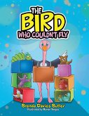 The Bird Who Couldn't Fly (eBook, ePUB) The Bird Who Couldn't Fly (eBook, ePUB)