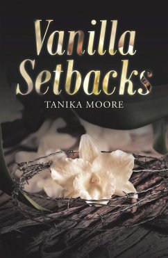 Vanilla Setbacks (eBook, ePUB) - Moore, Tanika