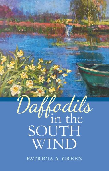 Daffodils in the South Wind (eBook, ePUB) Daffodils in the South Wind (eBook, ePUB)