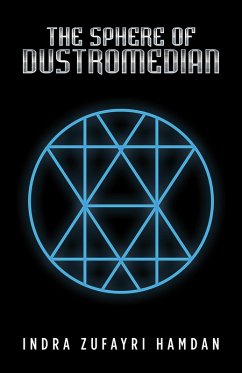 The Sphere of Dustromedian (eBook, ePUB) - Hamdan, Indra Zufayri