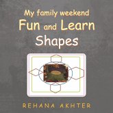 My Family Weekend Fun and Learn Shapes (eBook, ePUB)