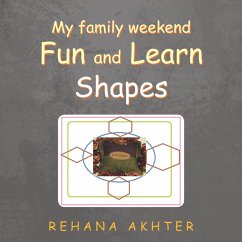 My Family Weekend Fun and Learn Shapes (eBook, ePUB) - Akhter, Rehana