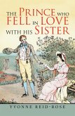 The Prince Who Fell in Love with His Sister (eBook, ePUB)