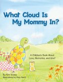 What Cloud Is My Mommy In? (eBook, ePUB)