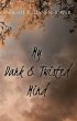 My Dark & Twisted Mind (eBook, ePUB) - Bild 1