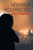 Neighbor Resurrected (eBook, ePUB)