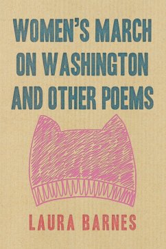 Women's March on Washington and Other Poems (eBook, ePUB) - Barnes, Laura