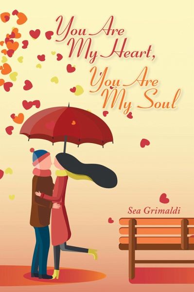 You Are My Heart, You Are My Soul (eBook, ePUB) You Are My Heart, You Are My Soul (eBook, ePUB)