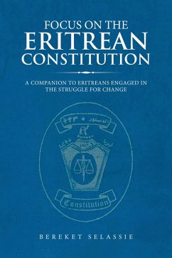 Focus on the Eritrean Constitution (eBook, ePUB)
