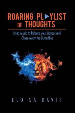 Roaring Playlist of Thoughts (eBook, ePUB) - Davis, Eloisa