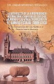 La Naturaleza De La Jurisprudencia Internacional En Materia De Derechos Humanos Y Su Vinculatoriedad En El Ámbito Estatal Doméstico (eBook, ePUB)