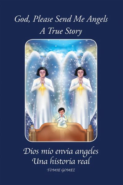 God, Please Send Me Angels (eBook, ePUB) God, Please Send Me Angels (eBook, ePUB)