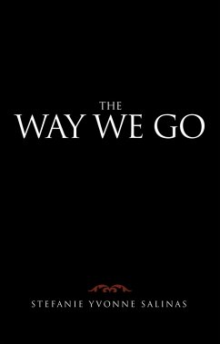 The Way We Go (eBook, ePUB) - Salinas, Stefanie Yvonne