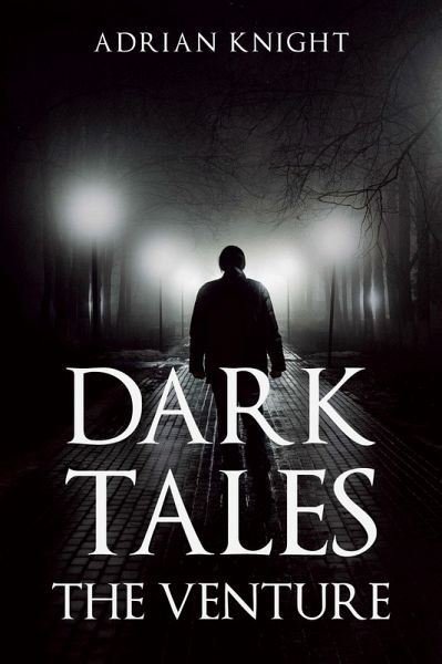 Dark Tales the Venture (eBook, ePUB)