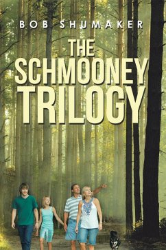 The Schmooney Trilogy (eBook, ePUB)