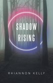 Shadow Rising (eBook, ePUB)