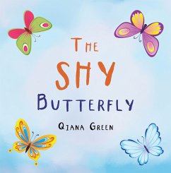 The Shy Butterfly (eBook, ePUB) - Green, Qiana