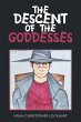 The Descent of the Goddesses (eBook,... - Bild 1