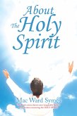 About The Holy Spirit (eBook, ePUB)