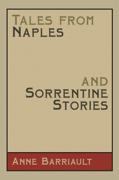 Tales from Naples and Sorrentine Stories (eBook, ePUB)