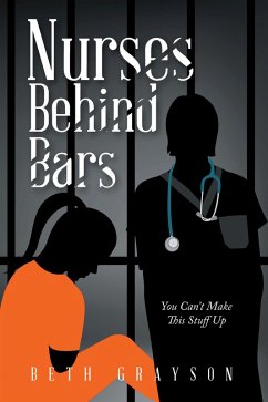 Nurses Behind Bars (eBook, ePUB)
