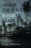To Slip the Surly Bonds of Earth (eBook, ePUB)