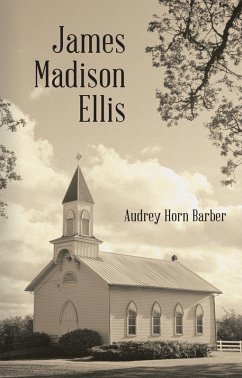 James Madison Ellis (eBook, ePUB) - Barber, Audrey Horn