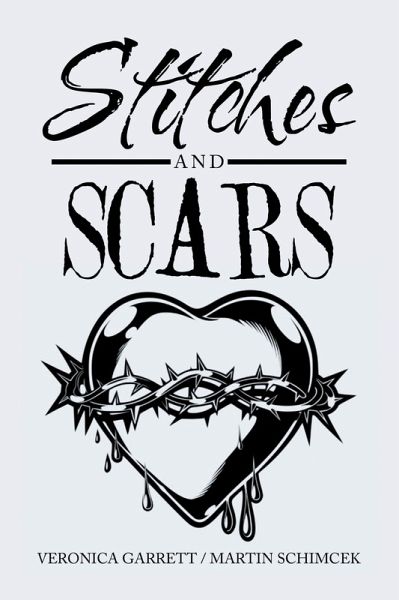 Stitches and Scars (eBook, ePUB) Stitches and Scars (eBook, ePUB)