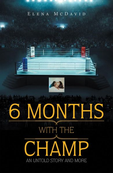 6 Months with the Champ (eBook, ePUB) 6 Months with the Champ (eBook, ePUB)
