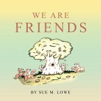 We Are Friends (eBook, ePUB)