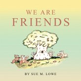 We Are Friends (eBook, ePUB)