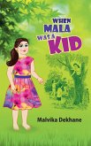 When Mala Was a Kid (eBook, ePUB) When Mala Was a Kid (eBook, ePUB)