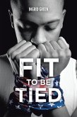 Fit to Be Tied (eBook, ePUB)