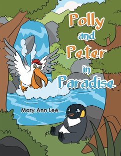 Polly and Peter in Paradise (eBook, ePUB) - Lee, Mary Ann