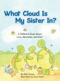 What Cloud Is My Sister In? (eBook, ePUB)