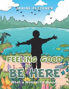 Cover Feeling Good to Be Here (eBook, ePUB)