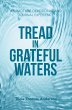 TREAD IN GRATEFUL WATERS (eBook, ePUB) - Bild 1