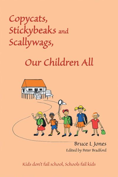 Copycats, Stickybeaks and Scallywags, Our Children All (eBook, ePUB)
