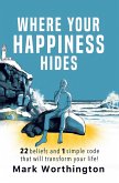 Where Your Happiness Hides (eBook, ePUB)