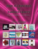 Hair Accessories in Various Crafts (eBook, ePUB)