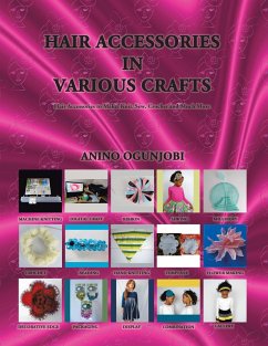 Cover Hair Accessories in Various Crafts (eBook, ePUB)